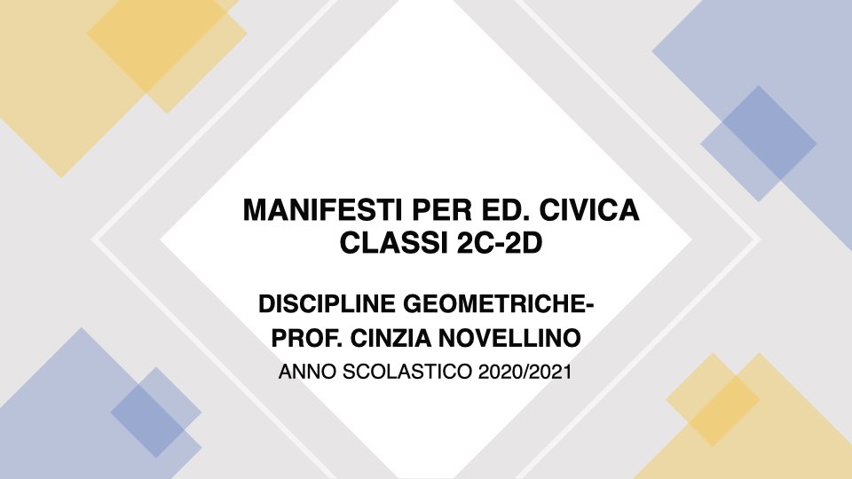 MANIFESTI PER ED. CIVICA  CLASSI 2C-2D